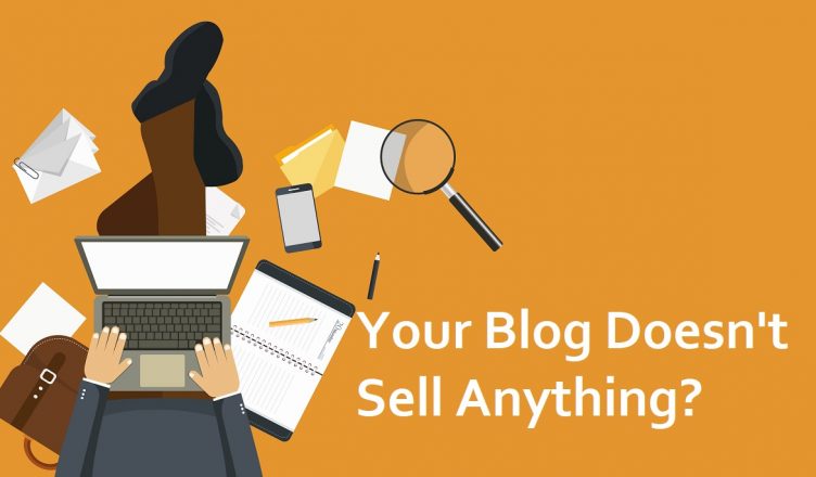 your blog doesn't sell