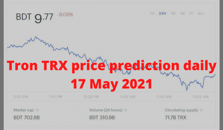 Tron TRX price prediction daily 17 May 2021